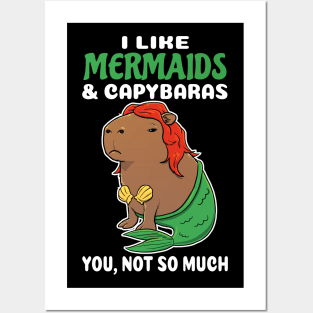 I Like Mermaids and Capybaras you not so much cartoon Posters and Art